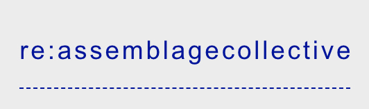 Re:assemblage Collective